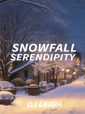 cover image of Snowfall Serendipity